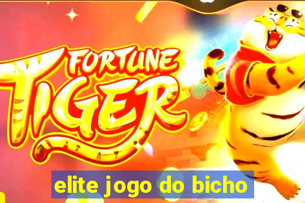 elite jogo do bicho